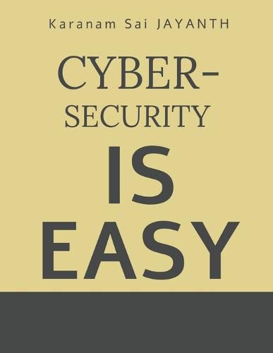 Cover image for Cyber-Security is EASY