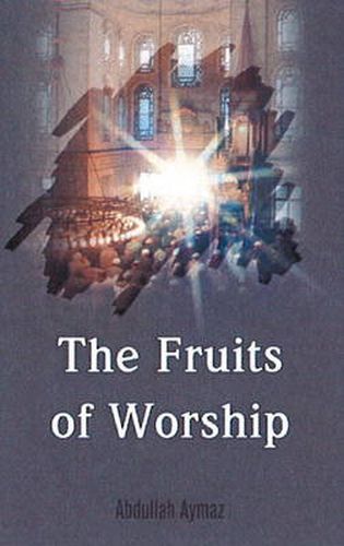 Cover image for The Fruits of Worship