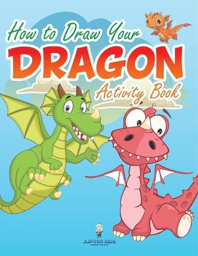 Cover image for How to Draw Your Dragon Activity Book