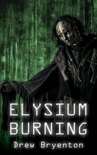 Cover image for Elysium Burning