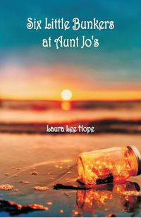 Cover image for Six Little Bunkers at Aunt Jo's