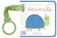 Cover image for Touch & Feel Stroller Book - Animals