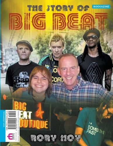 Cover image for The Story of Big Beat: Bookazine