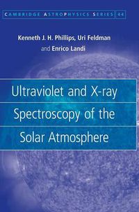 Cover image for Ultraviolet and X-ray Spectroscopy of the Solar Atmosphere