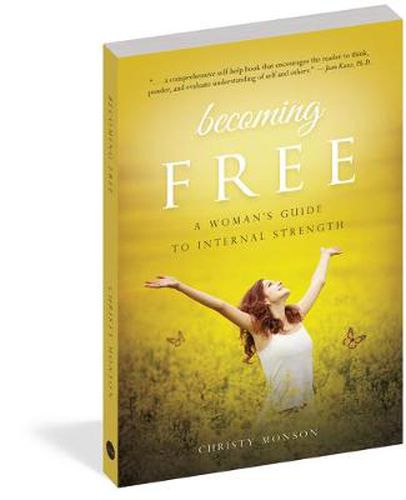 Cover image for Becoming Free: A Woman's Guide to Internal Strength