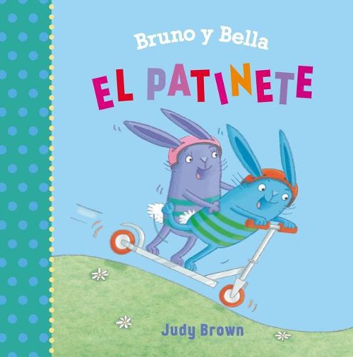 Cover image for Bruno Y Bella - El Patinete