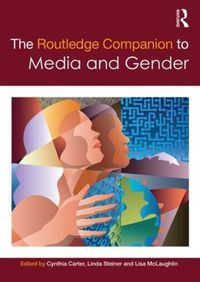 Cover image for The Routledge Companion to Media and Gender