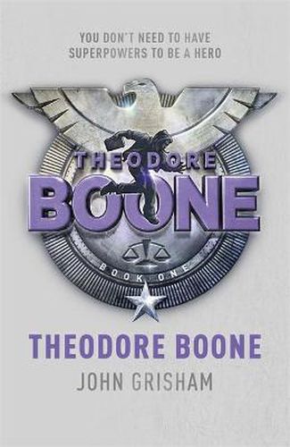 Cover image for Theodore Boone: Theodore Boone 1