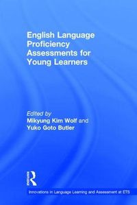 Cover image for English Language Proficiency Assessments for Young Learners