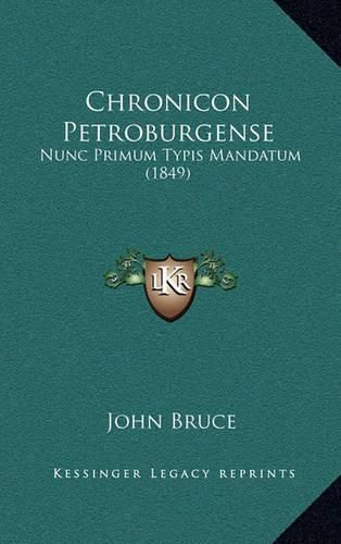Cover image for Chronicon Petroburgense: Nunc Primum Typis Mandatum (1849)