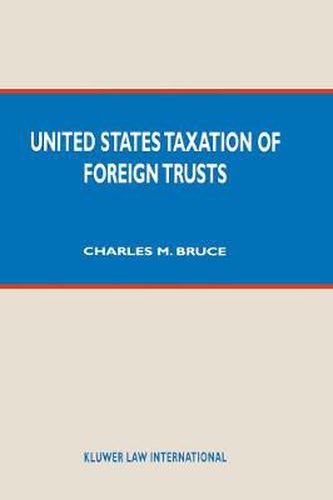 United States Taxation of Foreign Trusts