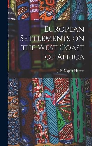 Cover image for European Settlements on the West Coast of Africa