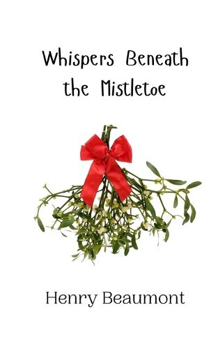 Cover image for Whispers Beneath the Mistletoe