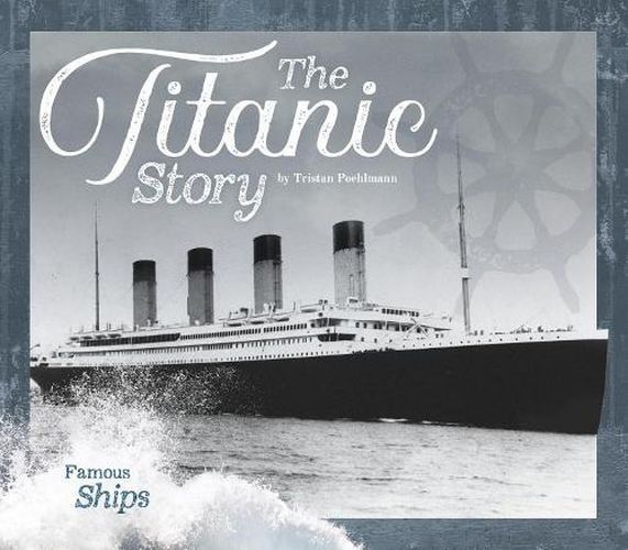 Cover image for The Titanic Story