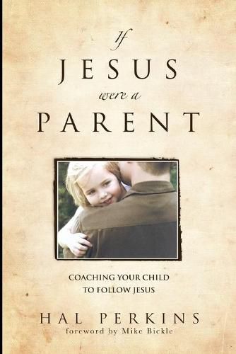 Cover image for If Jesus Were a Parent