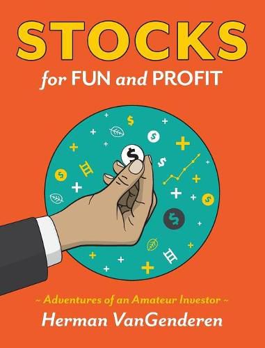 Cover image for Stocks for Fun and Profit: Adventures of an Amateur Investor