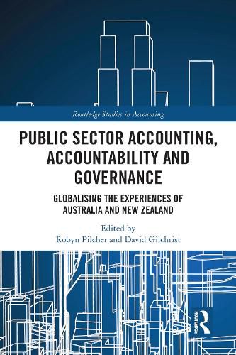 Cover image for Public Sector Accounting, Accountability and Governance: Globalising the Experiences of Australia and New Zealand
