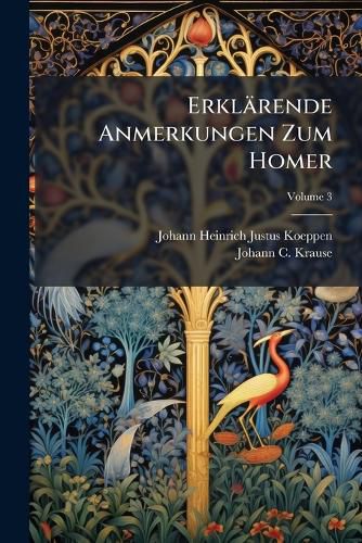 Cover image for Erkl Rende Anmerkungen Zum Homer, Volume 3