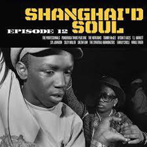 Cover image for Shanghai'd Soul Episode 12 - Various Artists *** Kasaya Yellow & Black Vinyl