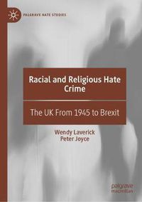 Cover image for Racial and Religious Hate Crime: The UK From 1945 to Brexit