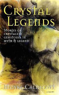 Cover image for Crystal Legends