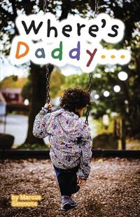 Cover image for Where's Daddy...