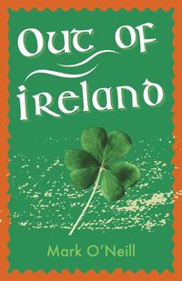 Cover image for Out of Ireland