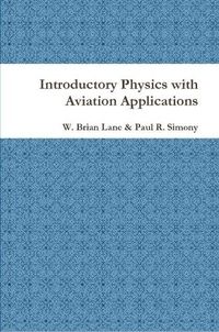 Cover image for Introductory Physics with Aviation Applications