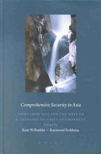 Cover image for Comprehensive Security in Asia: Views from Asia and the West on a Changing Security Environment