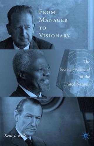 Cover image for From Manager to Visionary: The Secretary-General of the United Nations