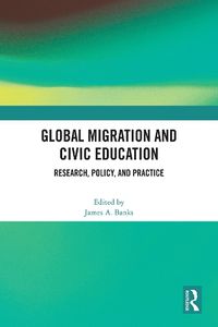 Cover image for Global Migration and Civic Education