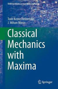 Cover image for Classical Mechanics with Maxima