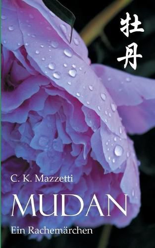 Cover image for Mudan: Ein Rachemarchen