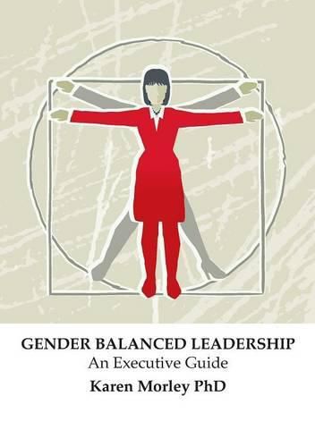 Cover image for Gender Balanced Leadership: An Executive Guide