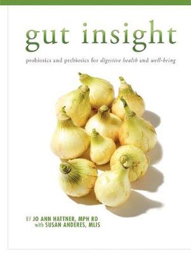 Cover image for Gut Insight: probiotics and prebiotics for digestive health and well-being