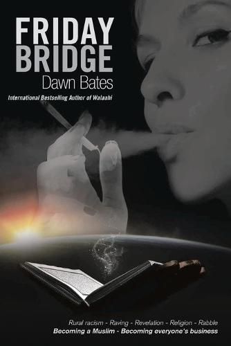 Cover image for Friday Bridge: Becoming a Muslim, Becoming Everyone's Business