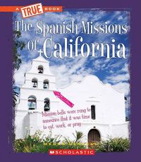 Cover image for The Spanish Missions of California