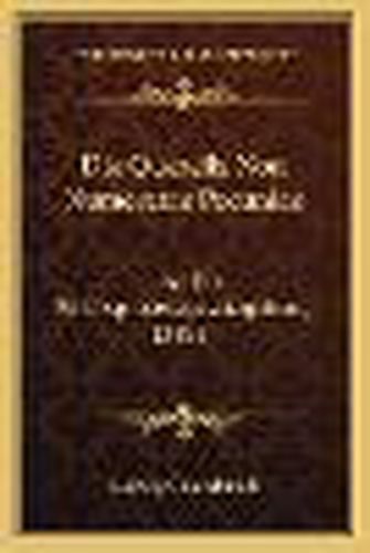 Cover image for Die Querella Non Numeratae Pecuniae: Und Die Reichsprocessgesetzgebung (1885)