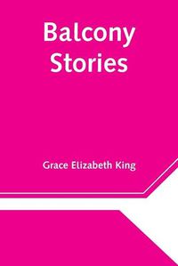 Cover image for Balcony Stories