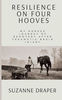 Cover image for Resilience on Four Hooves