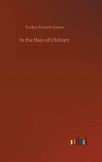 Cover image for In the Days of Chilvary