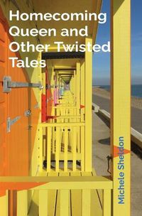 Cover image for Homecoming Queen and Other Twisted Tales