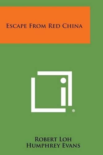 Cover image for Escape from Red China