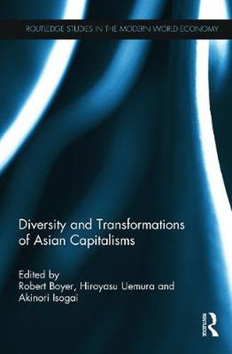 Cover image for Diversity and Transformations of Asian Capitalisms