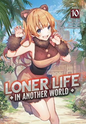 Cover image for Loner Life in Another World (Light Novel) Vol. 10