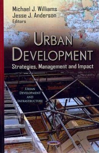 Urban Development: Strategies, Management & Impact