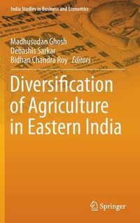 Cover image for Diversification of Agriculture in Eastern India