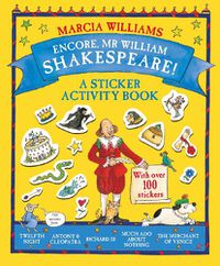 Cover image for Encore, Mr William Shakespeare!: A Sticker Activity Book