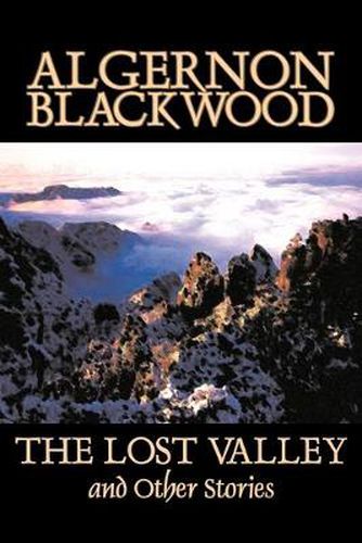 Cover image for The Lost Valley and Other Stories