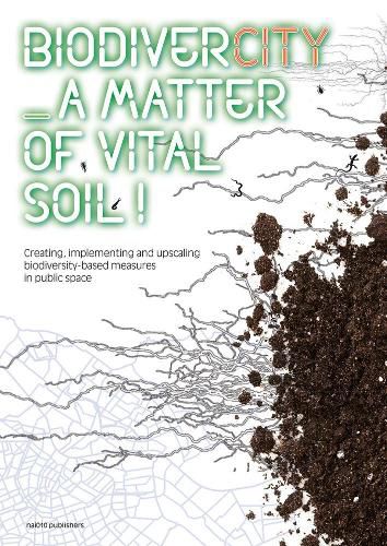 Cover image for Biodivercity - A Matter Of Vital Soil!